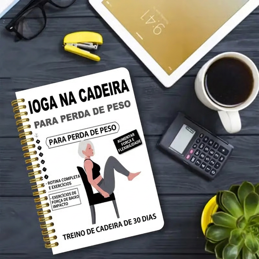 📓🧘‍♀️ CADERNO ESPIRAL DE IOGA EM CADEIRA PARA PERDA DE PESO – ACOMPANHE SUA ROTINA COM PRATICIDADE E MOTIVAÇÃO! ✨